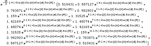 e^(-15/2 i π (-Cos[β] Sin[α] + Cos[φ] Sin[θ])) (0.5104308569740004`   ... 52;])) + 0.5104308569740004` e^(15 i π (-Cos[β] Sin[α] + Cos[φ] Sin[θ])))