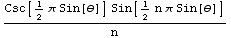 (Csc[1/2 π Sin[θ]] Sin[1/2 n π Sin[θ]])/n