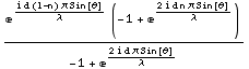 (e^(i d (1 - n) π Sin[θ])/λ (-1 + e^(2 i d n π Sin[θ])/λ))/(-1 + e^(2 i d π Sin[θ])/λ)