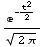 e^(-t^2/2)/(2 π)^(1/2)