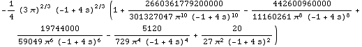 -1/4 (3 π)^(2/3) (-1 + 4 s)^(2/3) (1 + 2660361779200000/(301327047 π^10 (-1 + 4 s)^1 ... /(59049 π^6 (-1 + 4 s)^6) - 5120/(729 π^4 (-1 + 4 s)^4) + 20/(27 π^2 (-1 + 4 s)^2))