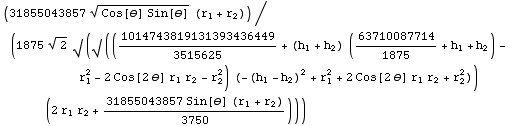 (31855043857 (Cos[θ] Sin[θ])^(1/2) (r _ 1 + r _ 2))/(1875 2^(1/2) √ (√ ( ... θ] r _ 1 r _ 2 + r _ 2^2)) (2 r _ 1 r _ 2 + (31855043857 Sin[θ] (r _ 1 + r _ 2))/3750)))
